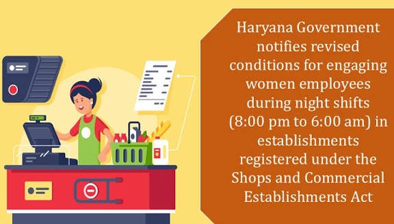 Haryana allows Night Shifts for Women Employees in Commercial Establishments