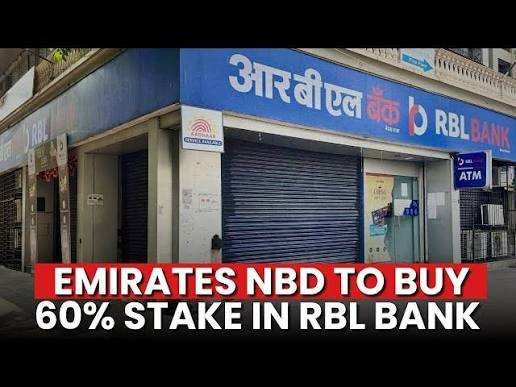 Emirates NBD’s $3 Billion Bet on Indian Bank: Acquiring a 60% Stake in RBL Bank to Redefine Cross-Border Banking
